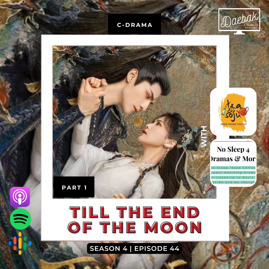 Till the End of the Moon (C-drama) – Part 1 / Ep. 44