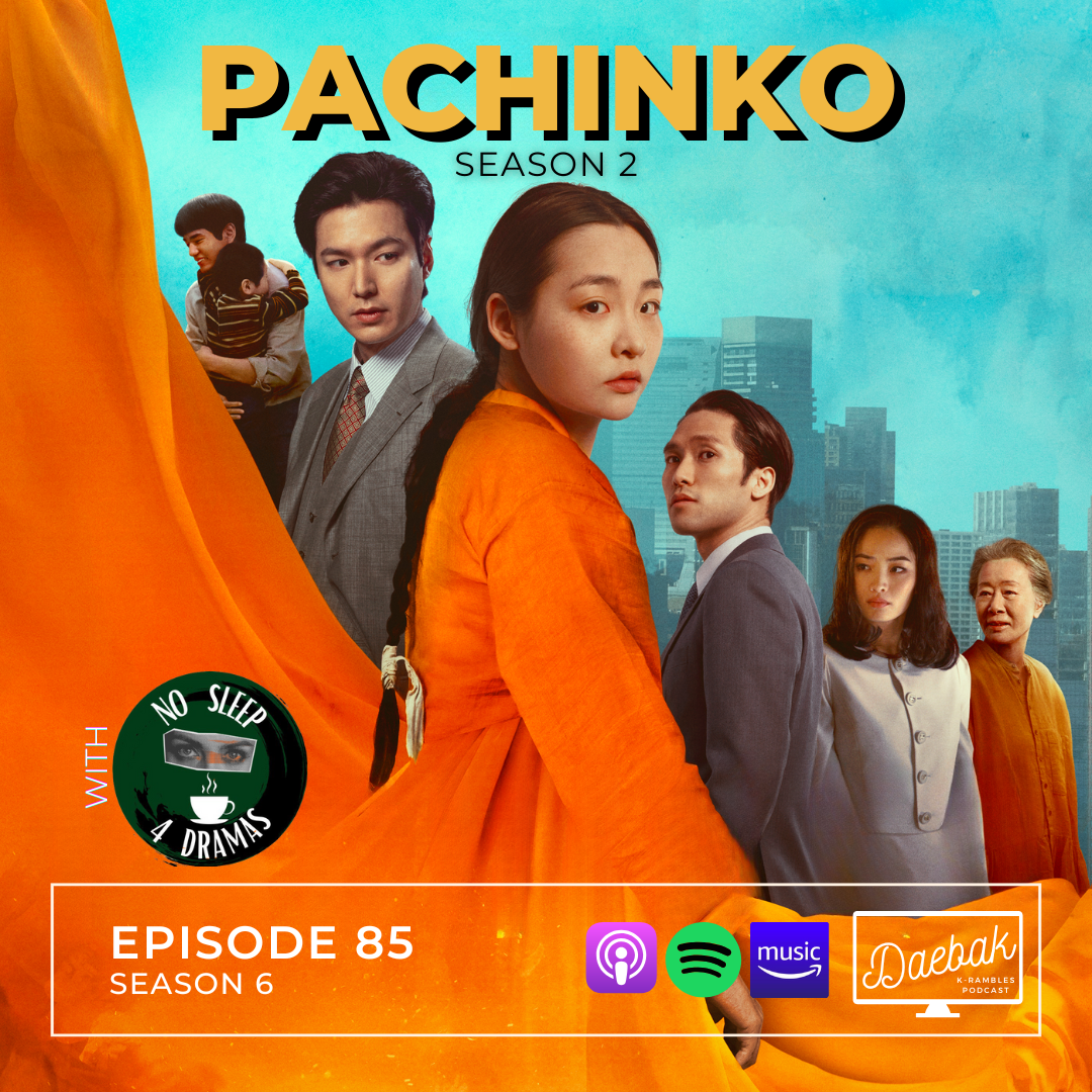 Pachinko (S2) / Ep. 85